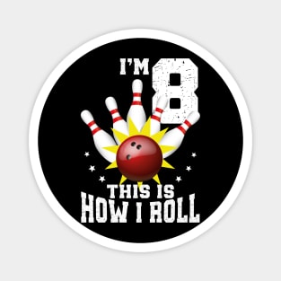 Bowling 8th Birthday Bday Party Kids 8 years Old Bowler Magnet